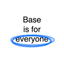 BASEISFOREVERYONE
